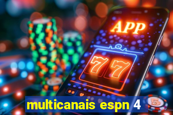 multicanais espn 4